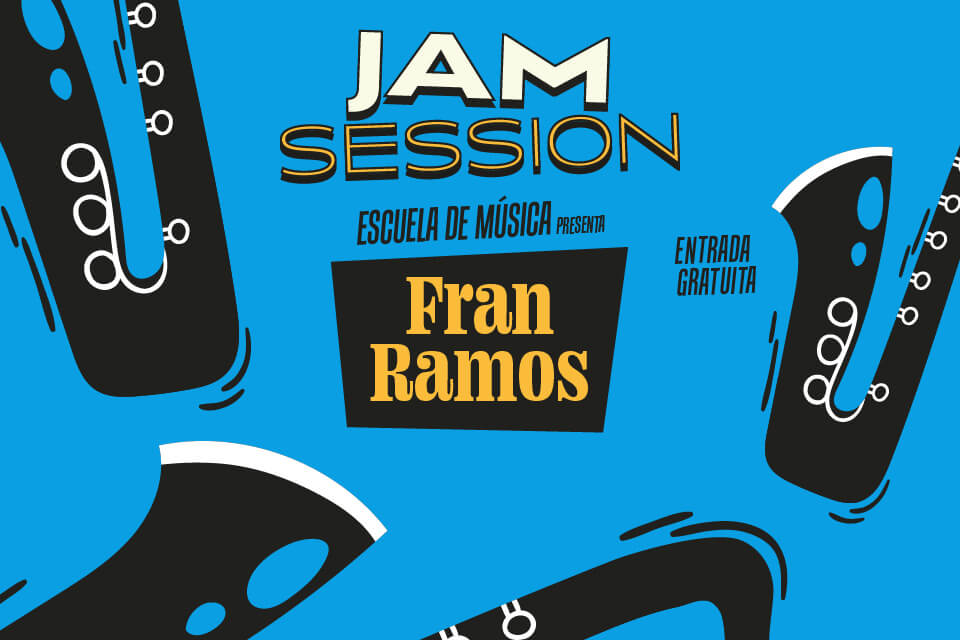 JAM SESSION CON FRAN RAMOS - Es Gremi