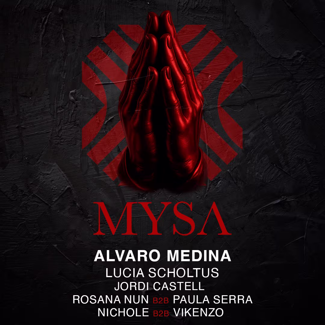 MYSA w/ ALVARO MEDINA / LUCIA SCHOLTUS / JORDI CASTELL / ROSANA B2B PAULASERRA / NICHOLE B2B VIKENZO